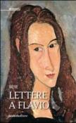 Lettere a Flavio - Irene 9788897417545