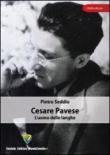 Cesare Pavese. L'uomo delle langhe - Pietro Seddio 9788897425687