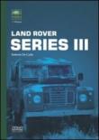 Land Rover series III - I. Manzin, Roberto De Carlo 9788897433019