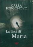 La lista di Maria - A. Metta, Carla Borgonovo 9788897463214