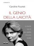 Il genio della laicità - Caroline Fouster 9788897476450