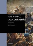 Dal nemico alla coralità. Saggi critici -  9788897530923