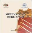 Mecenatismo degli Spada -  9788897550105