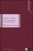 Sul Wallenstein. Tragedia senza dialettica - Hegel Friedrich 9788897553748