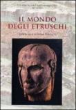 Il mondo degli Etruschi. Guida breve alla sezione etrusca - Lambrugo Claudia 9788897568025
