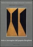 Arte e immagine del papato Borghese (1605-1621) - Bruno Toscano 9788897684107