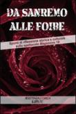 Da Sanremo alle foibe. Spunti di riflessione storica e culturale sullo spettacolo Magazzino 18 -  9788897705451