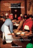 Il mistero di Marignano - Gabriele Prinelli 9788897742326
