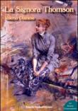 La signora Thomson - Dainese Valeria 9788897742456