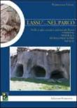 Lassù... nel parco. Nelle realtà sociali a sud-est del parco Cotronei, Mesoraca, Petilia Policastro, Savelli - Francesco Cosco 9788897750000