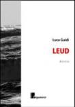 Leud - Luca Guidi 9788897769170