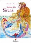 Il pianto della sirena - Maria Teresa Veronesi 9788897783374