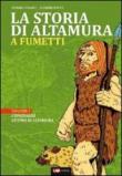 La storia di Altamura a fumetti. 1.Dai dinosauri alle masserie del '900 - Antonio Ferrante, Giovanni Matteo 9788897796008