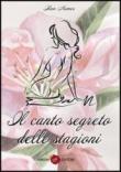 Il canto segreto delle stagioni - Asmes Ilan 9788897799399