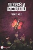 Nessuno è intoccabile - Thomas Melis 9788897810803