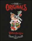The originals. Tattoo designs by David Gibson, Bill Loika, Daniel Sawyer. Ediz. illustrata -  9788897845102