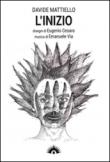 L'inizio - Mattiello Davide 9788897883555