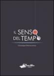 Il senso del tempo - Bonaccorso Giuseppe 9788897902676