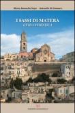 I sassi di Matera. Guida turistica - M. Antonella Siepe 9788897906018