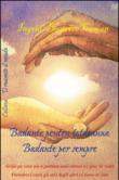 Badante pentru totdeauna-Badante per sempre - Coman, Ingrid B. 9788897908258