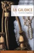 La giudice. Una donna in magistratura - Paola Di Nicola 9788897919032