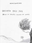 Genova per noi. Album di famiglia passante per Genova - Canottiere Lorena 9788897926504