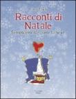 Racconti di Natale. Semplicemente come neve - Zanchi Marco 9788897928089