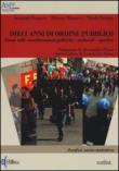 Dieci anni di ordine pubblico. Focus sulle manifestazioni politiche-sindacali-sportive. Analisi socio-statistica - Forgione Armando, Massucci Roberto, Ferrigni Nicola 9788897931546