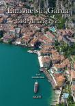Limone sul Garda. Elisir di lunga vita. Ediz. italiana e inglese - Marcello Zane 9788897941286