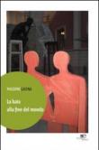 La baia alla fine del mondo - Gavina Massimo 9788897956860