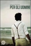 Per gli uomini - Rinaldo Diprose 9788897963240