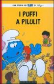 I puffi a Pilulit - Luc Parthoens, Thierry Culliford, Peyo 9788897965190