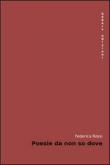 Poesie da non so dove - Federica Rossi 9788897967019