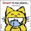 Gnam! A me piace... - Yusuke Yonezu 9788897989059