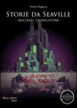Storie da Seaville. Michael Livingstone - Boggione Andrea 9788898036332