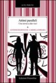 Attimi paralleli. Una storia a due voci - Antonio Di Giovanni, Carmela Ferrara 9788898037209