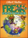 Idioti all'estero. Freak brothers. 1. - C. Curcio, M. Bertoli, Gilbert Shelton, R. De Fazio 9788898049257