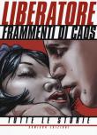 Frammenti di caos. Tutte le storie di Liberatore - Tanino Liberatore 9788898049578