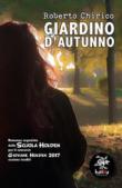Giardino d'autunno - Chirico Roberto 9788898149384