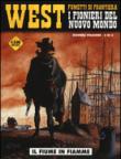 Il fiume in fiamme. West. I pionieri del nuovo mondo. 10. - Jean-François Charles 9788898152810