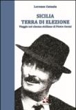 Sicilia terra di elezione. Viaggio nel cinema siciliano di Pietro Germi - Lorenzo Catania 9788898760350