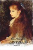 Ginevra - Albano Irma 9788898781522