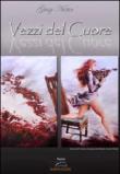Vezzi del cuore - Giusy Nisticò 9788898815289
