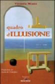 Quadro d'illusione - Miano Vittoria 9788898815371