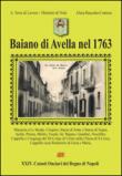 Baiano di Avella nel 1763. 6° terra di lavoro distretto di Nola - Cuttrera Sabato, Bascetta Arturo, Alaia Fiorentino 9788898817252