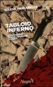 Tabloid Inferno (Quinto tipo) - Selene Pascarella 9788898841516