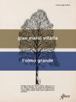 L' olmo grande - Gian Mario Villalta 9788898881949