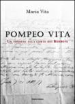 Pompeo Vita. Un torrese alla corte dei Barone - Vita Maria 9788898883028