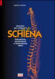 Muoversi per evitare il mal di schiena. Educazione, prevenzione e rieducazione attiva - Borino Umberto 9788898889150