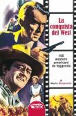 La conquista del west. 100 western americani da leggenda - Mario Simoncini 9788898896387